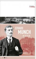 Cover-Bild Edvard Munch in Berlin