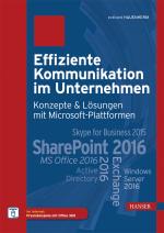 Cover-Bild Effiziente Kommunikation im Unternehmen: Konzepte & Lösungen mit Microsoft-Plattformen