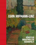 Cover-Bild Egon Hofmann-Linz (1884–1972)