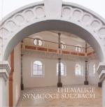 Cover-Bild Ehemalige Synagoge Sulzbach