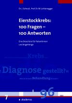 Cover-Bild Eierstockkrebs, Eileiterkrebs und Bauchfellkrebs: 100 Fragen - 100 Antworten