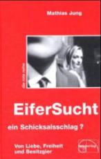 Cover-Bild Eifersucht - ein Schicksalsschlag?