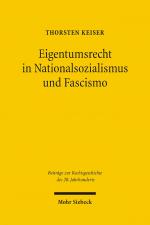 Cover-Bild Eigentumsrecht in Nationalsozialismus und Fascismo