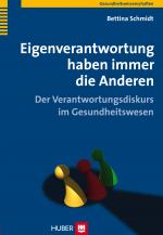 Cover-Bild Eigenverantwortung haben immer die Anderen