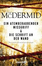 Cover-Bild Ein atemberaubender Missgriff & Die Schrift an der Wand