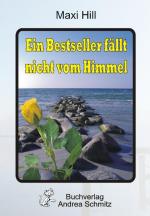 Cover-Bild Ein Bestseller fällt nicht vom Himmel