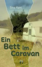 Cover-Bild Ein Bett im Caravan