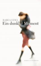 Cover-Bild Ein dunkler Moment