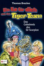 Cover-Bild Ein Fall für dich und das Tiger-Team - Das Geheimnis des Sir Scorpion