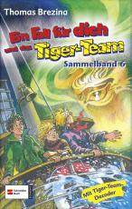 Cover-Bild Ein Fall für dich und das Tiger-Team, Sammelband 06