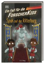 Cover-Bild Ein Fall für die Forscher-Kids 10. Spuk auf der Ritterburg