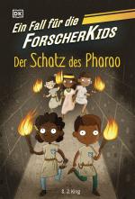 Cover-Bild Ein Fall für die Forscher-Kids 3. Der Schatz des Pharao