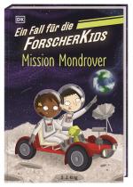 Cover-Bild Ein Fall für die Forscher-Kids 9. Mission Mondrover