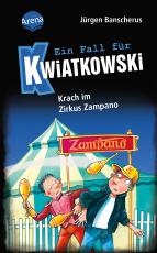 Cover-Bild Ein Fall für Kwiatkowski (5). Krach im Zirkus Zampano