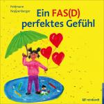 Cover-Bild Ein FAS(D) perfektes Gefühl