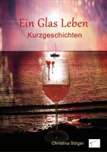 Cover-Bild Ein Glas Leben