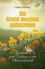 Cover-Bild Ein Grund morgens aufzustehen