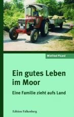 Cover-Bild Ein gutes Leben im Moor