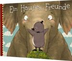 Cover-Bild Ein Haufen Freunde: Ein Haufen Freunde