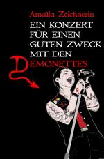 Cover-Bild Ein Konzert für einen guten Zweck mit den Demonettes