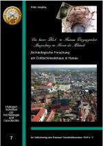 Cover-Bild Ein kurzer Blick in Hanaus Vergangenheit - Ausgrabung im Herzen der Altstadt