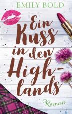 Cover-Bild Ein Kuss in den Highlands