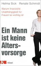 Cover-Bild Ein Mann ist keine Altersvorsorge