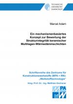 Cover-Bild Ein mechanismenbasiertes Konzept zur Bewertung der Strukturintegrität keramischer Multilagen-Wärmedämmschichten