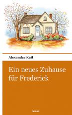 Cover-Bild Ein neues Zuhause für Frederick