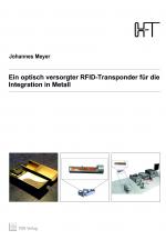 Cover-Bild Ein optisch versorgter RFID-Transponder für die Integration in Metall