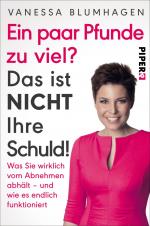 Cover-Bild Ein paar Pfunde zu viel? Das ist nicht Ihre Schuld!