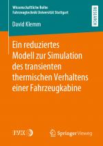 Cover-Bild Ein reduziertes Modell zur Simulation des transienten thermischen Verhaltens einer Fahrzeugkabine