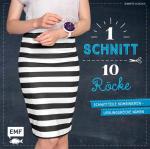Cover-Bild Ein Schnitt, zehn Röcke