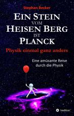 Cover-Bild Ein Stein vom Heisen Berg ist Planck