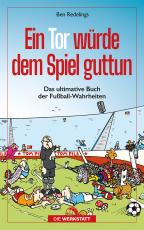 Cover-Bild Ein Tor würde dem Spiel guttun