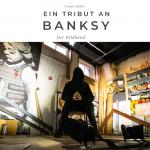 Cover-Bild Ein Tribut an Banksy