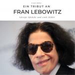 Cover-Bild Ein Tribut an Fran Lebowitz