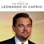 Cover-Bild Ein Tribut an Leonardo di Caprio