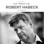 Cover-Bild Ein Tribut an Robert Habeck