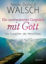 Cover-Bild Ein unerwartetes Gespräch mit Gott