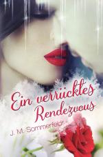 Cover-Bild „Ein verrücktes Rendezvous“