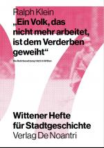 Cover-Bild „Ein Volk, das nicht mehr arbeitet, ist dem Verderben geweiht“.