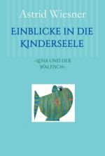 Cover-Bild Einblicke in die Kinderseele