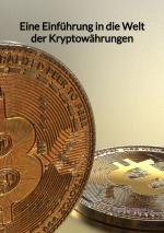 Cover-Bild Eine Einführung in die Welt der Kryptowährungen
