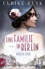 Cover-Bild Eine Familie in Berlin - Paulas Liebe