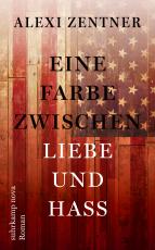 Cover-Bild Eine Farbe zwischen Liebe und Hass