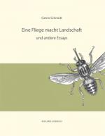 Cover-Bild Eine Fliege macht Landschaft und andere Essays