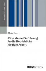 Cover-Bild Eine kleine Einführung in die Betriebliche Soziale Arbeit