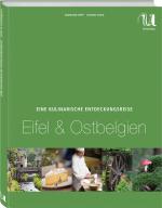 Cover-Bild Eine kulinarische Entdeckungsreise Eifel & Ostbelgien