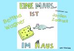 Cover-Bild Eine Maus ist im Haus